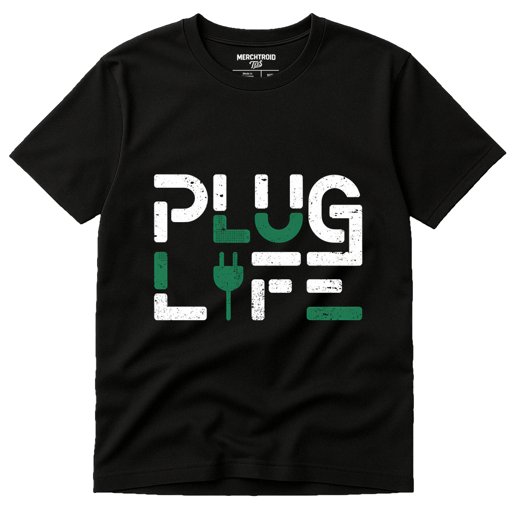 Black Electric Car T Shirt - "Plug Life" graphic tee with white print, flat lay product photo