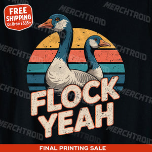 "Flock Yeah" geese t shirt - product photo 10