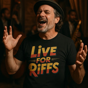 "Live for Riffs" black musician shirts - also a musician lover gift ideas