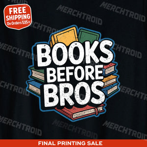 "Books Before Bros" studying t shirt - product photo 9