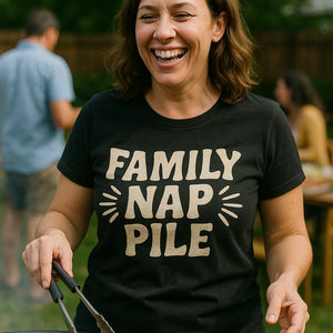 "Family Nap Pile" black family life t shirt - a birthday gift for family life lover