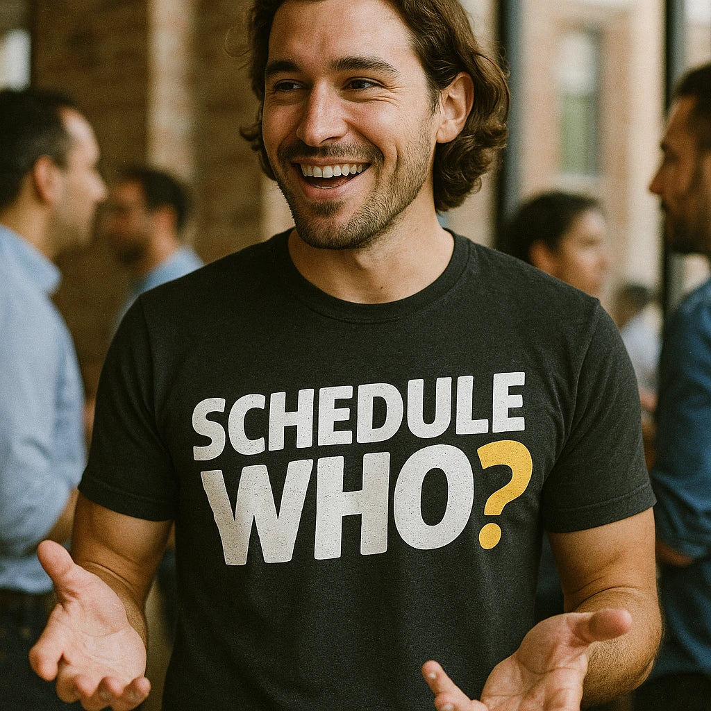 "Schedule Who" entrepreneurs t shirt - product photo 8