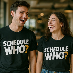 Person wearing the black entrepreneurs t shirt graphic tee - "Schedule Who" design