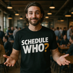Lifestyle shot of the "Schedule Who" black entrepreneurs t shirt in a real-world setting
