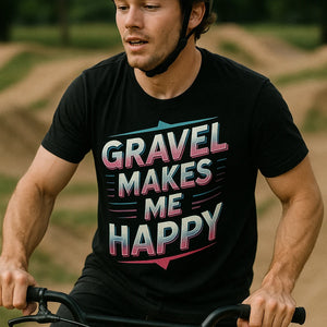 "Gravel Makes Me Happy" black bike shirts - also one of the gifts for bike riders