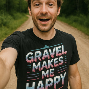 "Gravel Makes Me Happy" black bike shirts - a birthday gifts for bike lovers