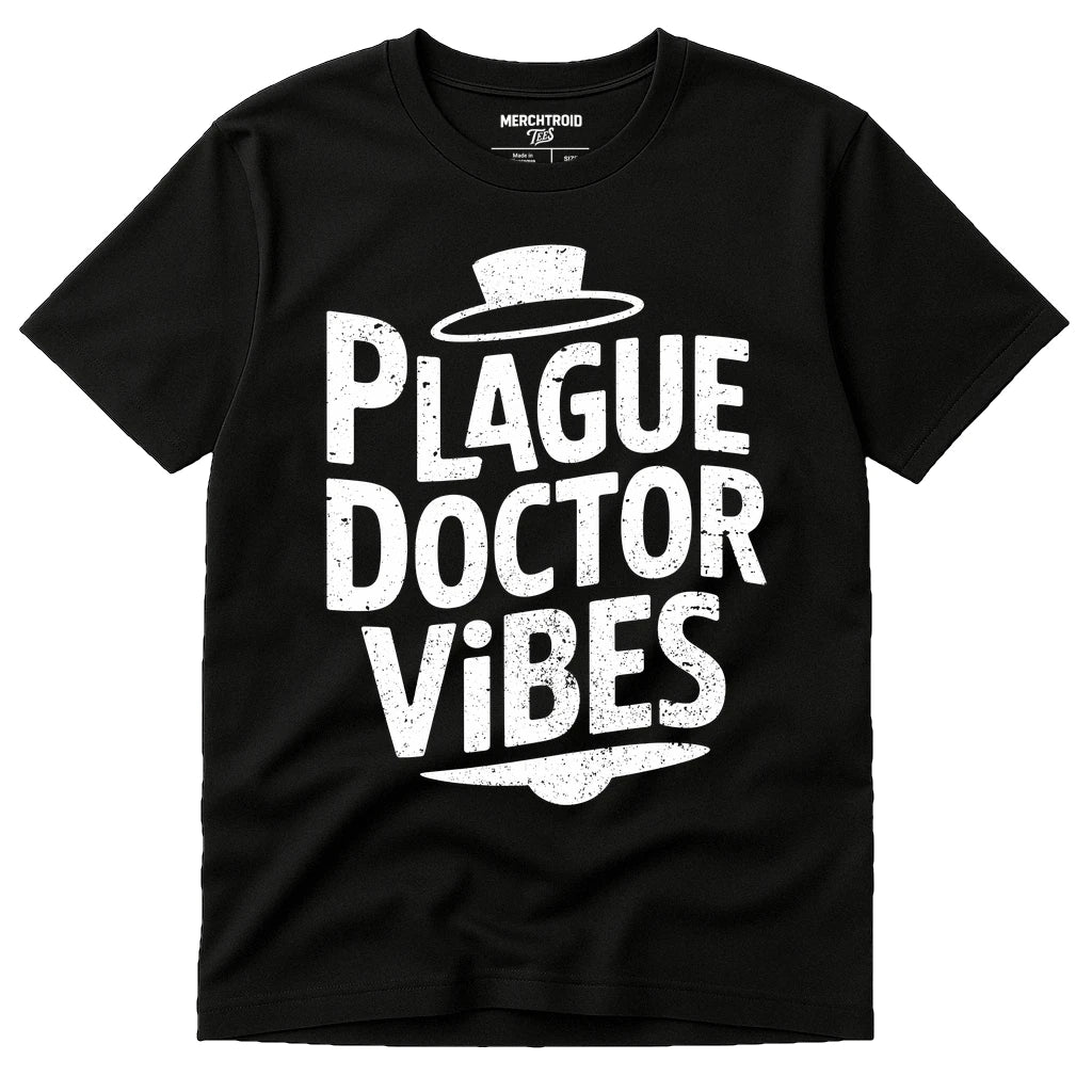 Black History Tee Shirts - "Plague Doctor Vibes" graphic tee with white print, flat lay product photo