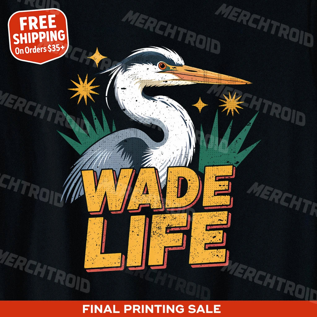 "Wade Life" heron shirts - product photo 10