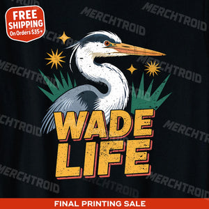 "Wade Life" heron shirts - product photo 10