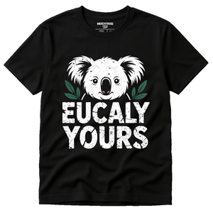 Black Koala Tee Shirts - "Eucaly Yours" graphic tee with white print, flat lay product photo