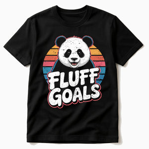 Black Panda Shirts - "Fluff Goals" graphic tee with white print, flat lay product photo