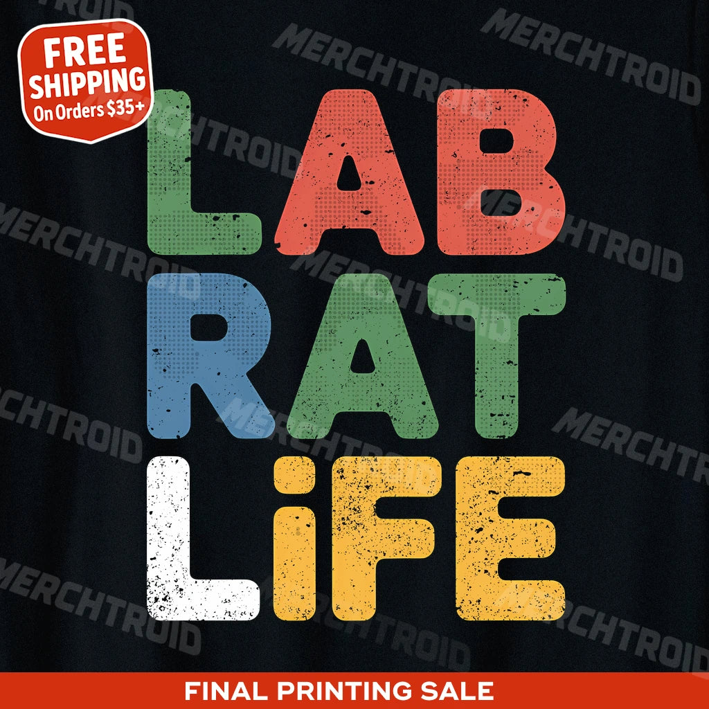 "Lab Rat Life" studying t shirt - product photo 9
