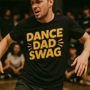 "Dance Dad Swag" dance dad t shirt - product photo 6