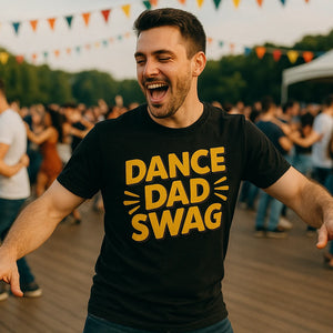 Lifestyle shot of the "Dance Dad Swag" black dance dad t shirt in a real-world setting