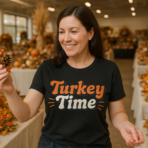 Lifestyle shot of the "Turkey Time" black thanksgiving t shirt women's in a real-world setting