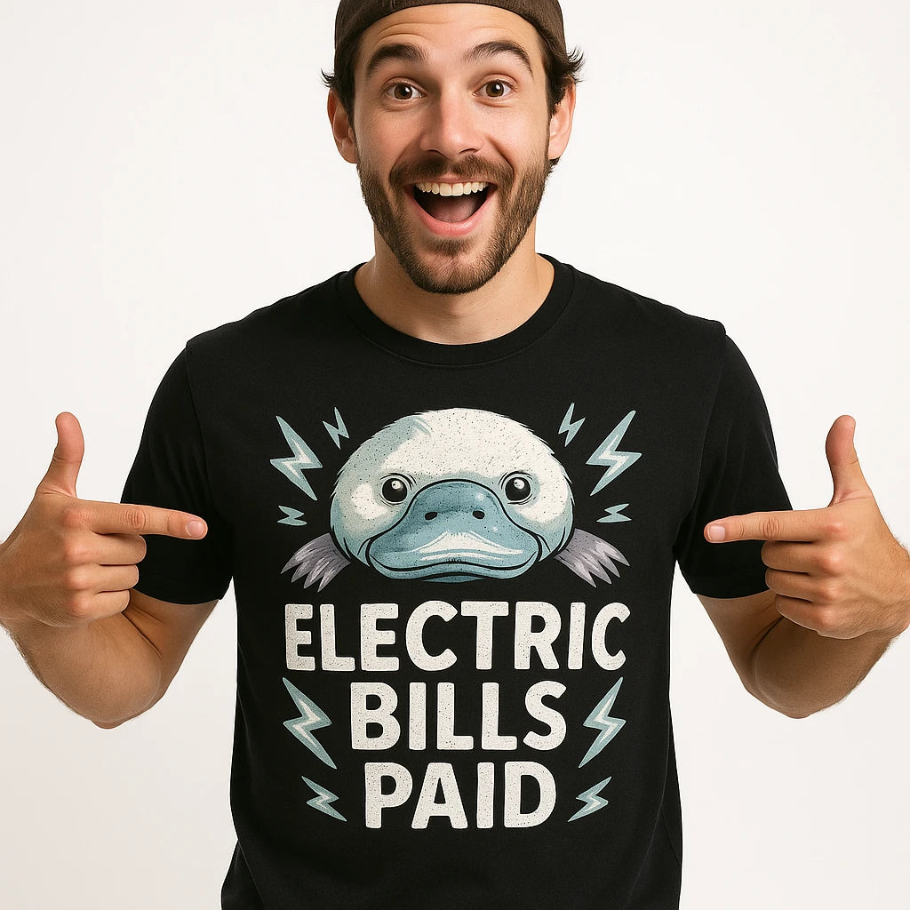 Close-up of the "Electric Bills Paid" white print on a premium Bella+Canvas black platypus shirts