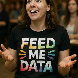 "Feed Me Data" black marketing manager t shirt - also a secret santa gift for marketing manager