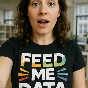 "Feed Me Data" black marketing manager t shirt, photographed as gift for marketing manager