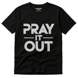 Black Men'S Faith Shirts - "Pray It Out" graphic tee with white print, flat lay product photo