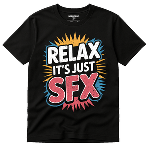 Black Makeup Artist Shirts - "Relax It'S Just Sfx" graphic tee with gray print, flat lay product photo