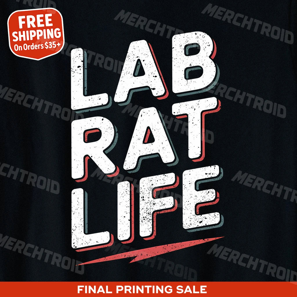 "Lab Rat Life" studying t shirt - product photo 9