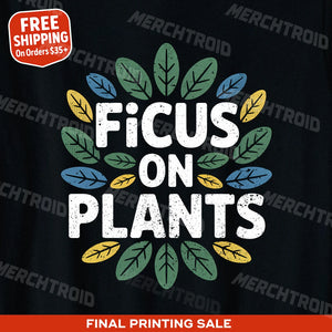 "Ficus on Plants" t shirt printing botany - product photo 9