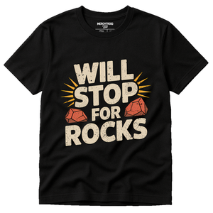 Black Rock Hounding T Shirt - "Will Stop for Rocks" graphic tee with beige print, flat lay product photo
