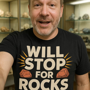 "Will Stop for Rocks" black rock hounding t shirt, photographed as rock hounding gift