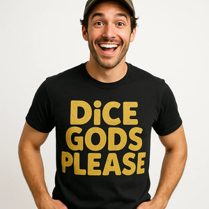 Close-up of the "Dice Gods Please" gold print on a premium Bella+Canvas black las vegas nevada t shirt