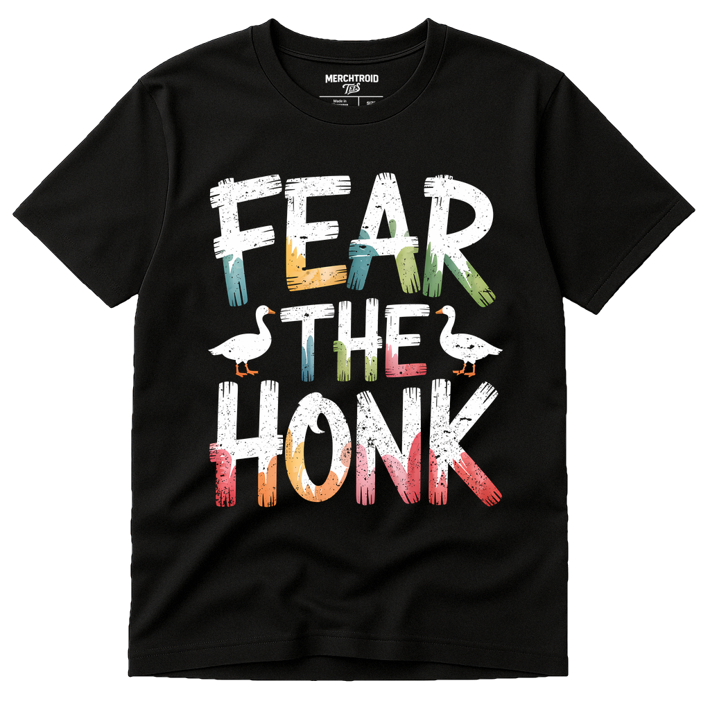 Black Geese Shirts - "Fear the Honk" graphic tee with white print, flat lay product photo