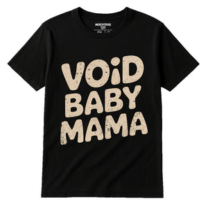 Black Cat Lovers T Shirt - "Void Baby Mama" graphic tee with beige print, flat lay product photo