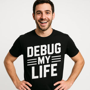 Close-up of the "Debug My Life" white print on a premium Bella+Canvas black engineer shirts