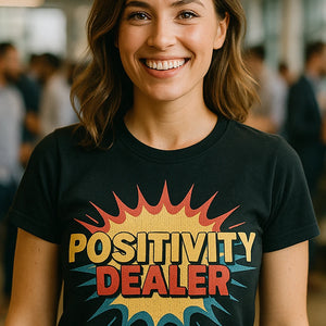 "Positivity Dealer" black growth mindset shirts - a birthday gift for growth mindset lover