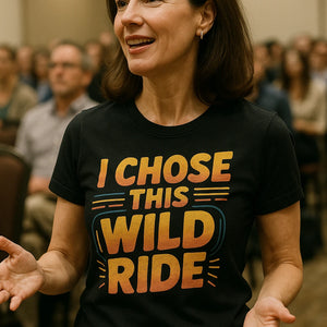 "I Chose This Wild Ride" black relationships shirts - a birthday gift for relationships lover