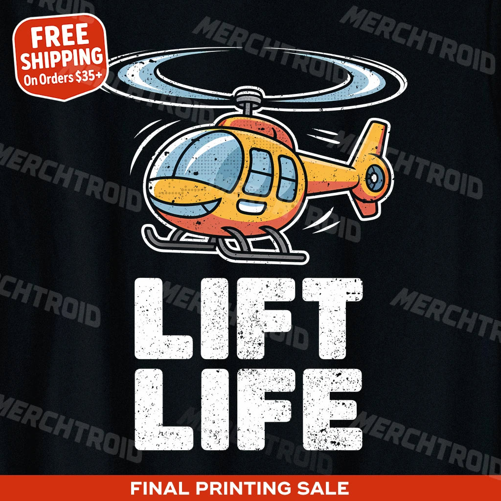 "Lift Life" helicopter t shirt - product photo 9