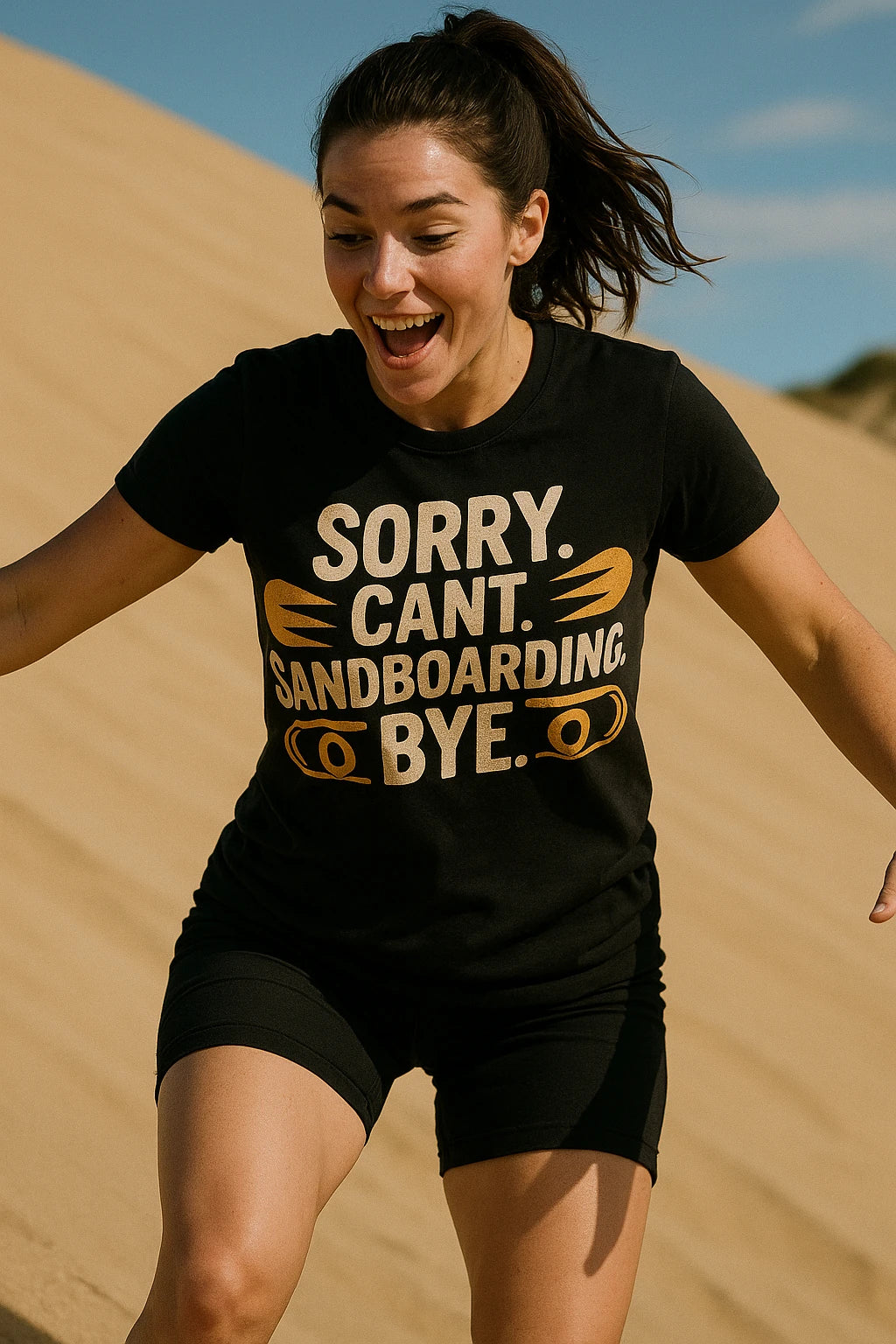 "Sorry. Cant. Sandboarding. Bye." black sandboarding t shirt - a birthday gift for sandboarding lover