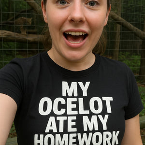 "My Ocelot Ate My Homework" black ocelot t shirt, photographed as ocelot lover gift