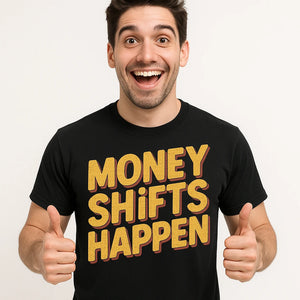 Close-up of the "Money Shifts Happen" gold print on a premium Bella+Canvas black car tee shirts