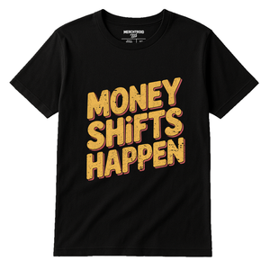 Black Car Tee Shirts - "Money Shifts Happen" graphic tee with gold print, flat lay product photo