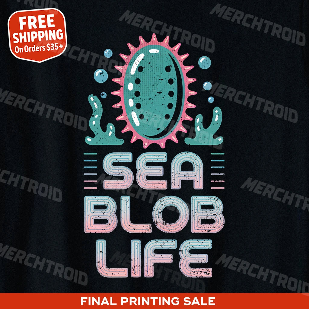 "Sea Blob Life" sea cucumber t shirt - product photo 10