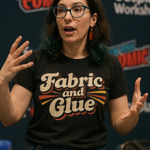 "Fabric and Glue" black cosplayers t shirt - a birthday gift for cosplayers lover
