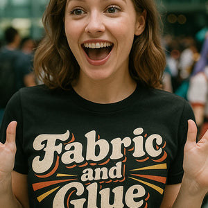 "Fabric and Glue" black cosplayers t shirt, photographed as cosplayers lover gift