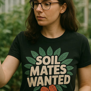 "Soil Mates Wanted" botany t shirt - product photo 7