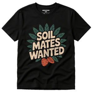 Black Botany T Shirt - "Soil Mates Wanted" graphic tee with beige print, flat lay product photo