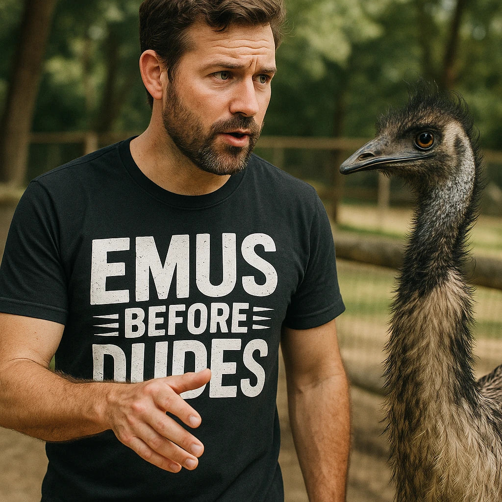 "Emus Before Dudes" emus t shirt - product photo 8