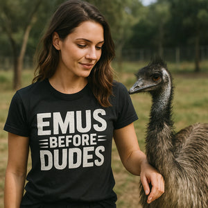 "Emus Before Dudes" emus t shirt - product photo 9