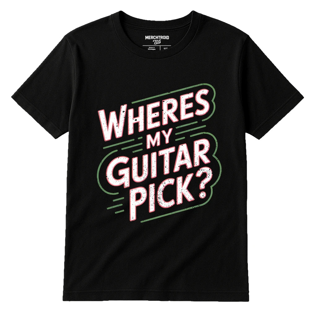 Black Rock Music T Shirt - "Wheres My Guitar Pick" graphic tee with white print, flat lay product photo