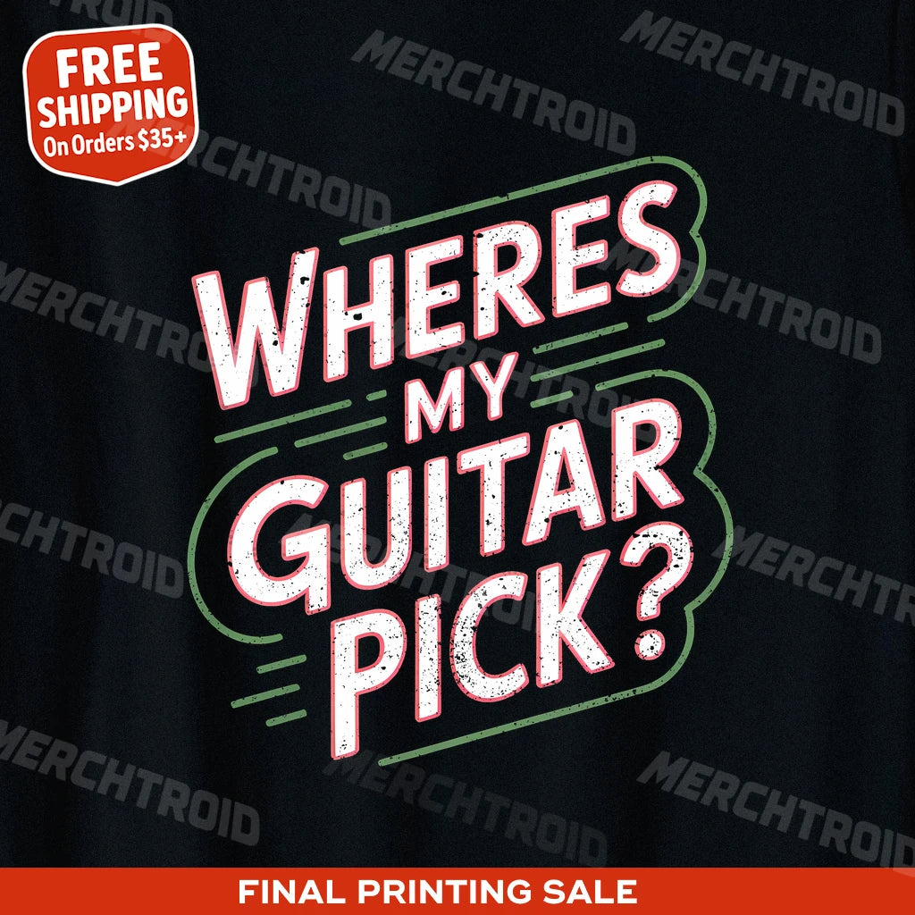 "Wheres My Guitar Pick" rock music t shirt - product photo 9