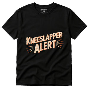 Black Comedy T Shirt - "Kneeslapper Alert" graphic tee with beige print, flat lay product photo