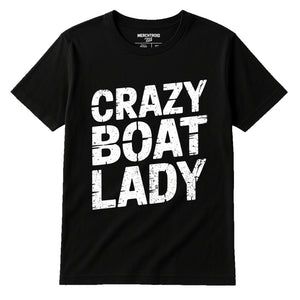 Black Boats And Hoes T Shirt - "Crazy Boat Lady" graphic tee with white print, flat lay product photo
